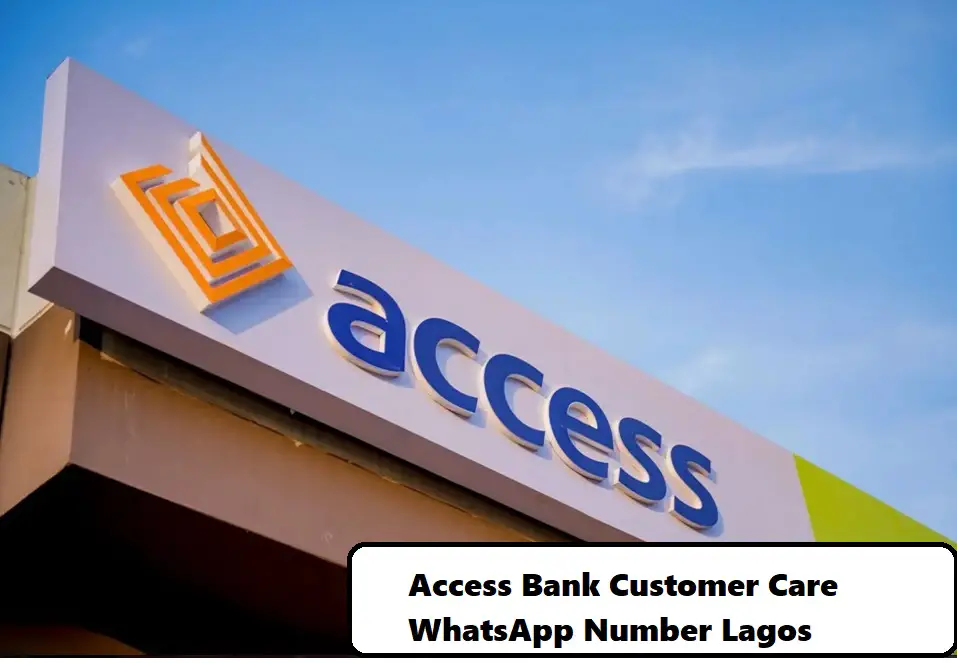 Access Bank Customer Care WhatsApp Number Lagos